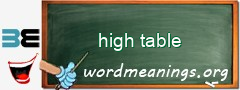 WordMeaning blackboard for high table